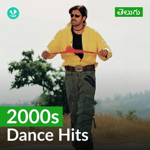 2000s Dance Hits - Telugu