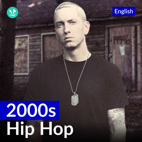 2000s Hip Hop - English