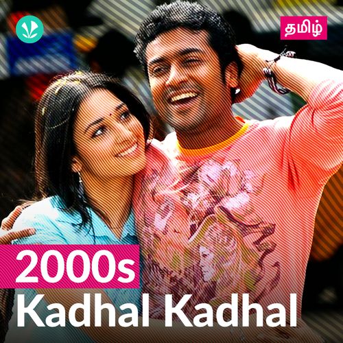 2000s-kadhal-kadhal-tamil-latest-tamil-songs-online-jiosaavn