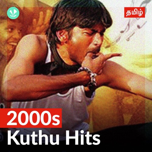 2000s-kuthu-hits-tamil-latest-tamil-songs-online-jiosaavn