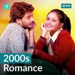 2000s Romance - Bengali