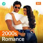 2000s Romance - Hindi