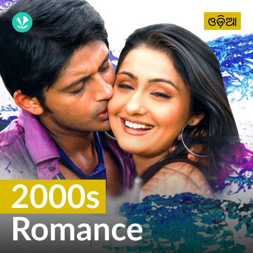 2000s Romance - Odia