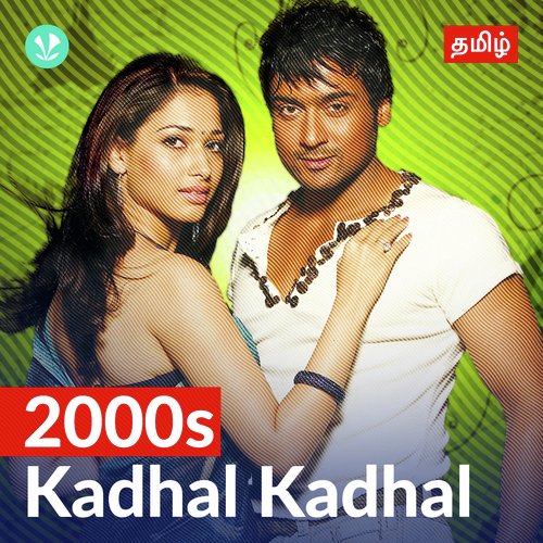 2000s Kadhal Kadhal - Tamil
