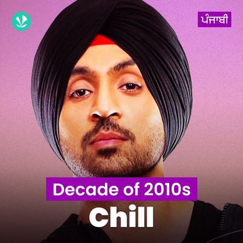 2010s Chill - Punjabi