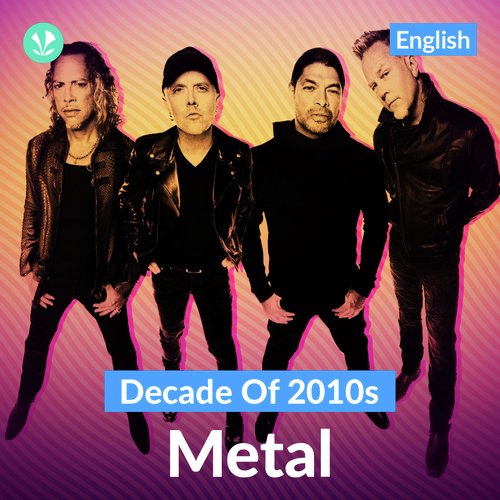 Decade of 2010s - Metal - English