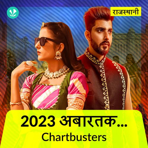Chartbusters 2023 - Rajasthani