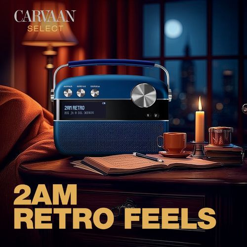 2AM Retro Feels - Carvaan Select