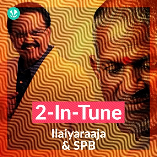 2 in Tune - Ilaiyaraaja and SPB