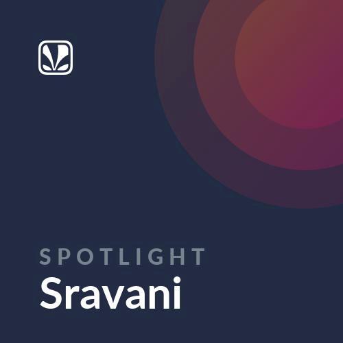 Spotlight - Sravani