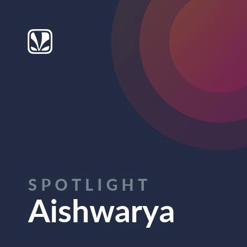 Spotlight - Aishwarya