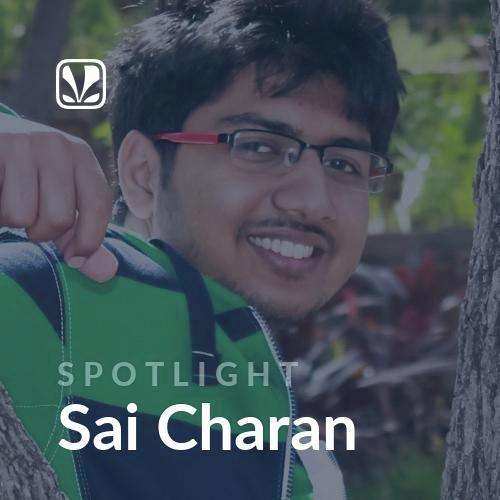 Spotlight - Sai Charan