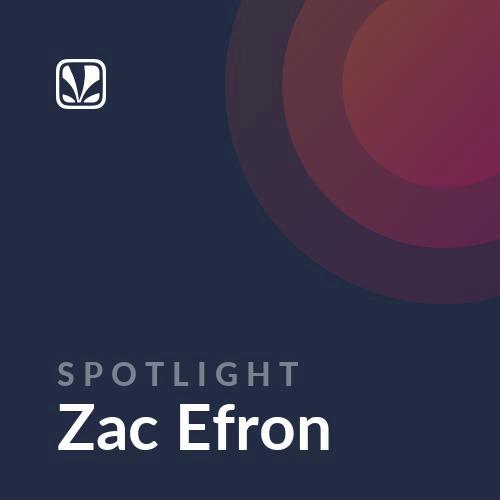 Spotlight - Zac Efron