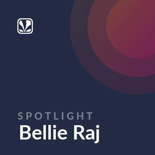Spotlight - Bellie Raj