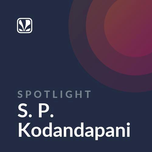 Spotlight - S. P. Kodandapani