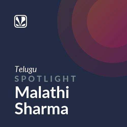 Spotlight - Malathi Sharma