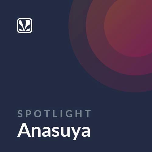 Spotlight - Anasuya