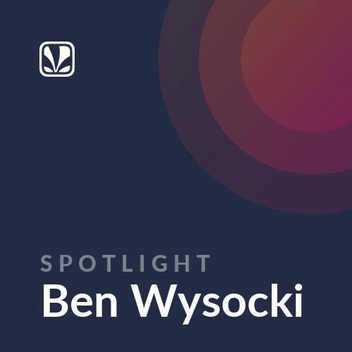 Spotlight - Ben Wysocki