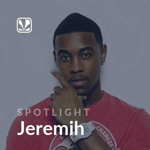 Spotlight - Jeremih