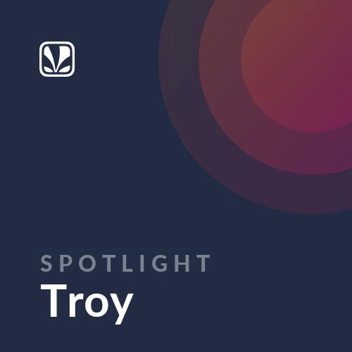 Spotlight - Troy