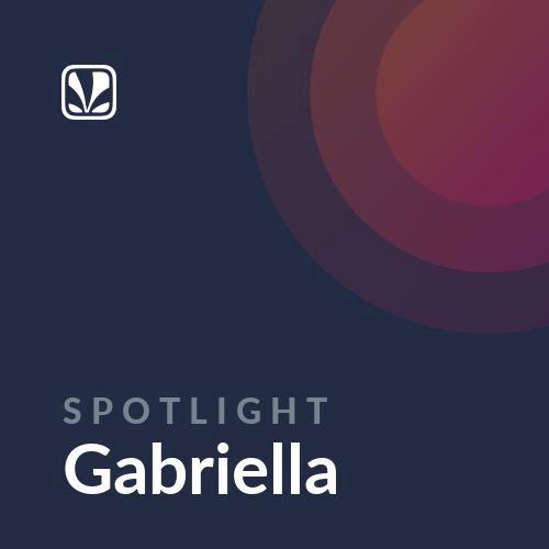 Spotlight - Gabriella