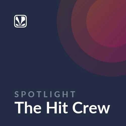 Spotlight - The Hit Crew