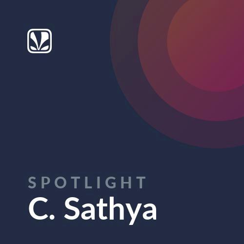 Spotlight - C. Sathya