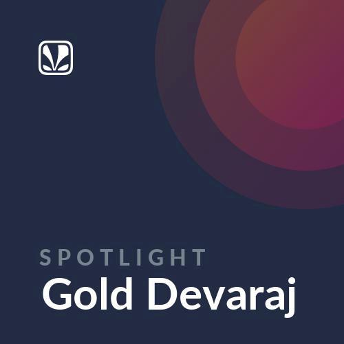 Spotlight - Gold Devaraj