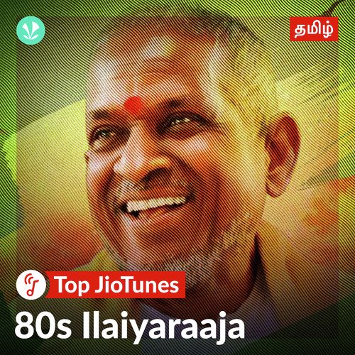 80s Ilaiyaraaja - Tamil - Jiotunes