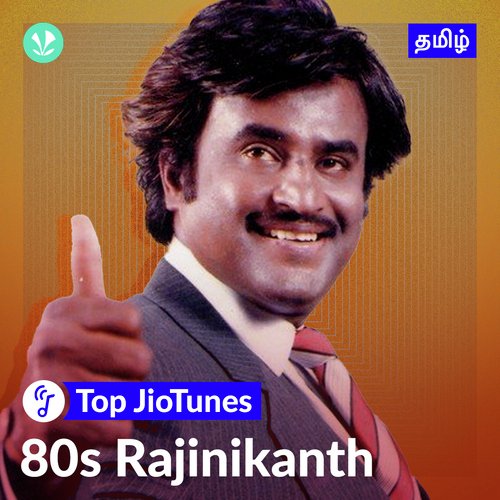 80s RajiniKanth - Tamil - Jiotunes