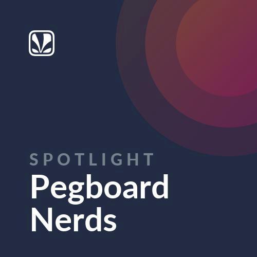 Spotlight - Pegboard Nerds
