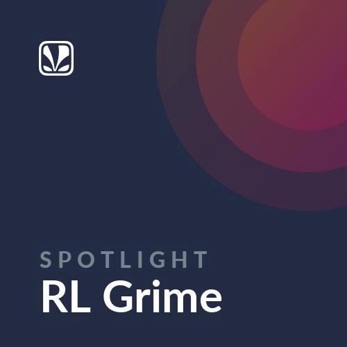 Spotlight - RL Grime