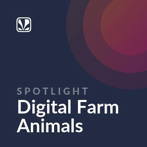 Spotlight - Digital Farm Animals