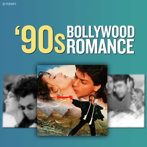 90s Bollywood Romance