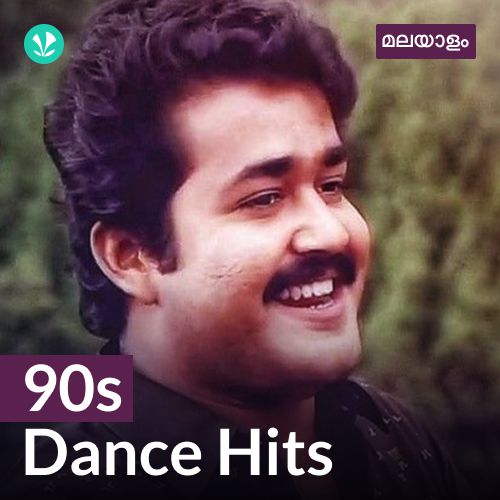 90s Dance Hits - Malayalam