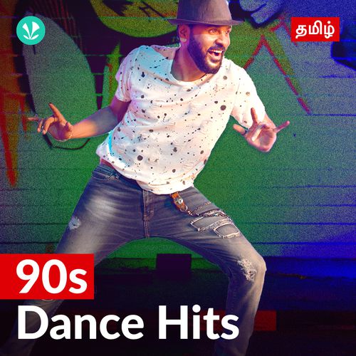 90s Dance Hits  - Tamil