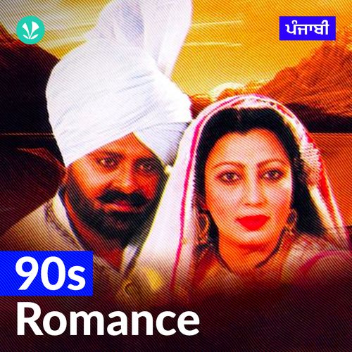 90s Romance - Punjabi