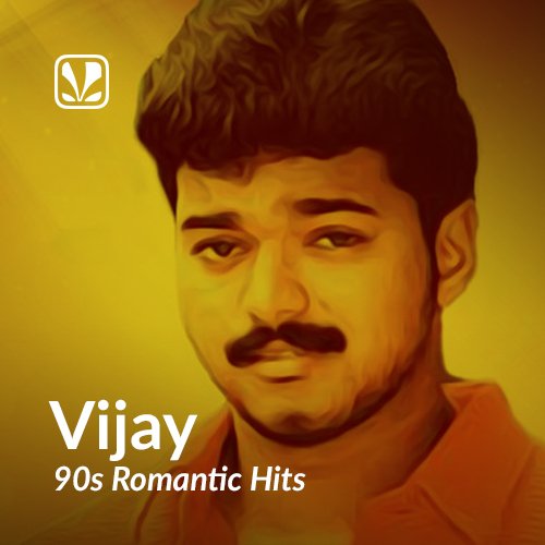 90s Vijay Romantic Hits - Tamil - Latest Tamil Songs Online - JioSaavn