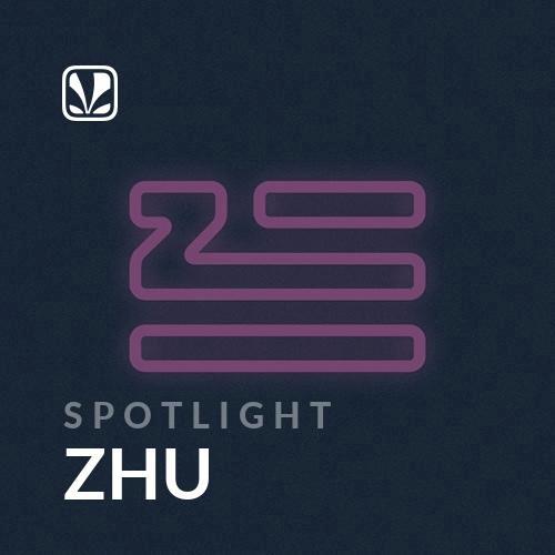 Spotlight - ZHU