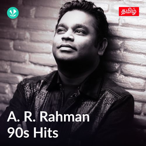 A. R. Rahman - 90s Hits - Tamil