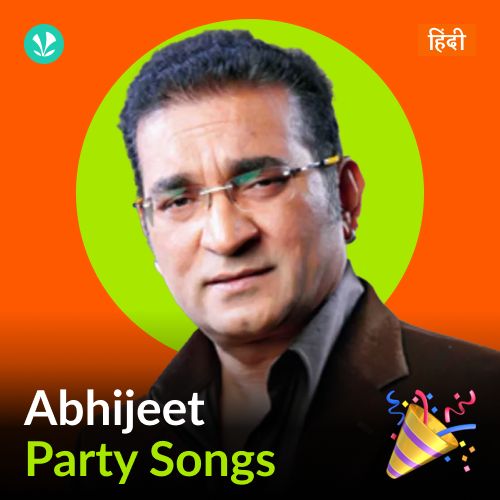Abhijeet - Party Songs - Hindi