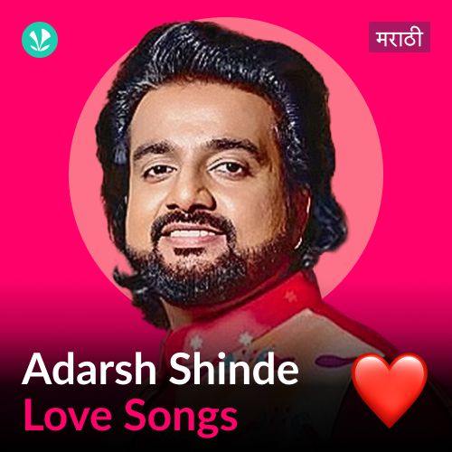 Adarsh Shinde - Love Songs - Marathi