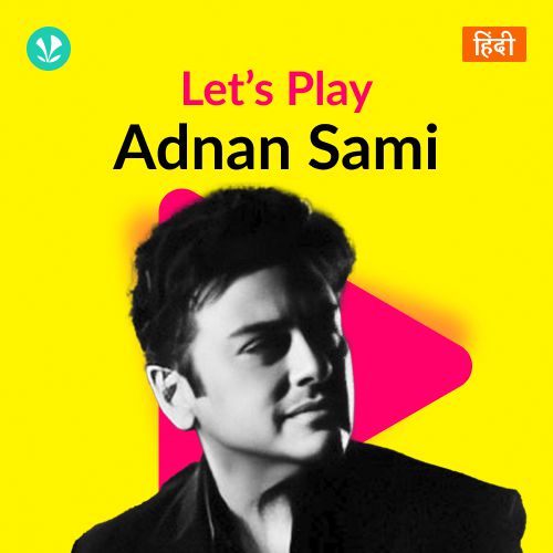 Let's Play - Adnan Sami