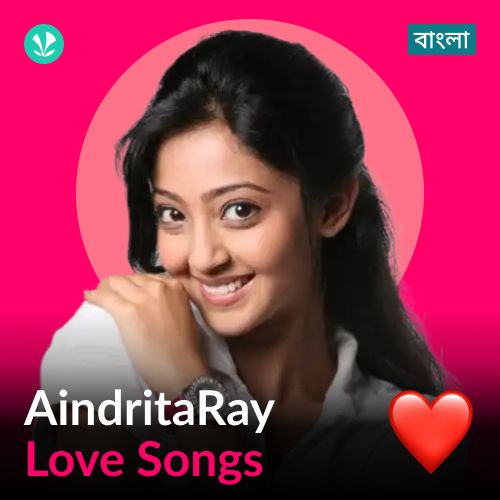 Aindrita Ray Love Songs