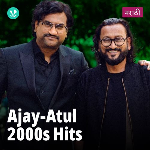 Ajay Atul 2000s Hits