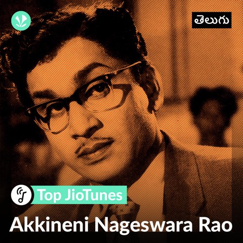 Akkineni Nageswara Rao - Telugu - JioTunes