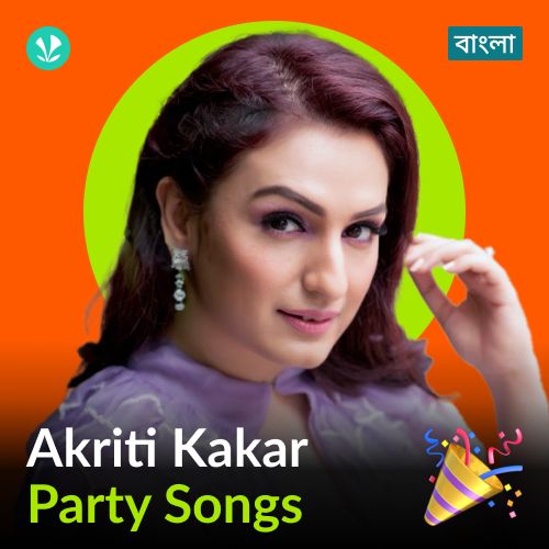 Akriti Kakar - Party Songs - Bengali