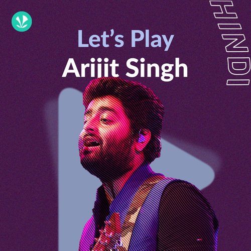 Let's Play - Arijit Singh