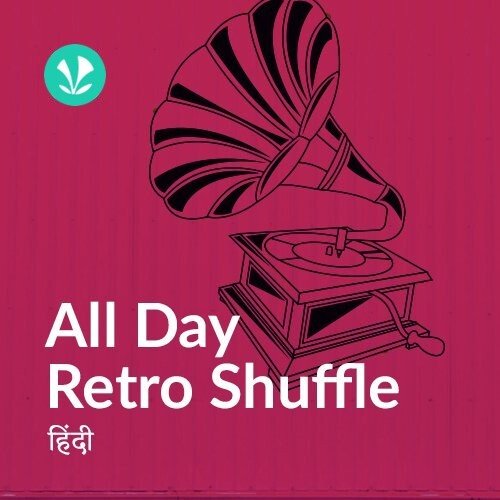 All Day Retro Shuffle - Hindi