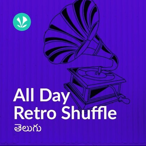 All Day Retro Shuffle - Telugu
